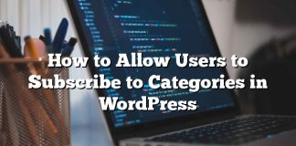 Cómo permitir que los usuarios se suscriban a categorías en WordPress