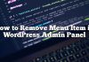 Cómo quitar elemento de menú en el Panel de administración de WordPress