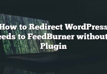 Cómo redirigir Feeds de WordPress a FeedBurner sin un complemento