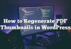 Cómo regenerar miniaturas de PDF en WordPress
