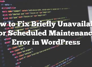 Cómo solucionarlo brevemente no disponible para el error de mantenimiento programado en WordPress
