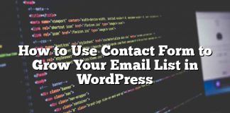 Cómo usar el formulario de contacto para hacer crecer su lista de correo electrónico en WordPress