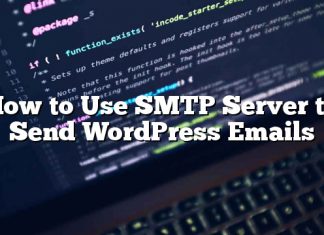 Cómo usar el servidor SMTP para enviar correos electrónicos de WordPress
