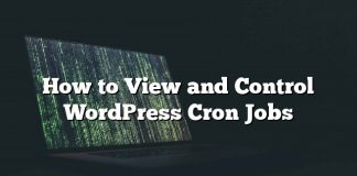 Cómo ver y controlar WordPress Cron Jobs