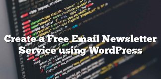 Crear un servicio gratuito de boletines electrónicos usando WordPress