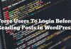 Forzar a los usuarios a iniciar sesión antes de leer publicaciones en WordPress