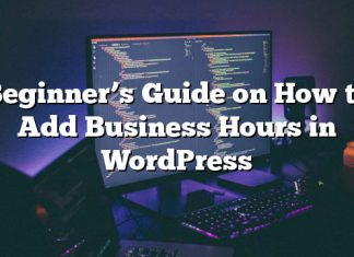 Guía para principiantes sobre cómo agregar horas comerciales en WordPress