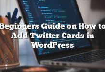 Guía para principiantes sobre cómo agregar tarjetas de Twitter en WordPress