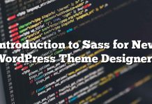Introducción a Sass para nuevos diseñadores de tema de WordPress