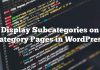 Mostrar subcategorías en páginas de categoría en WordPress