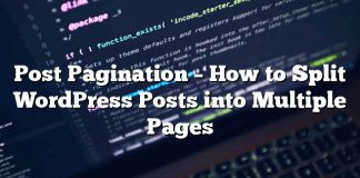 Publicación de paginación: cómo dividir publicaciones de WordPress en varias páginas
