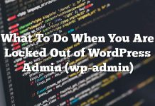 Qué hacer cuando está bloqueado sin el administrador de WordPress (wp-admin)