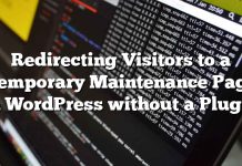 Redirigir a los visitantes a una página de mantenimiento temporal en WordPress sin un complemento