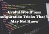 Trucos útiles de configuración de WordPress que no sabrá